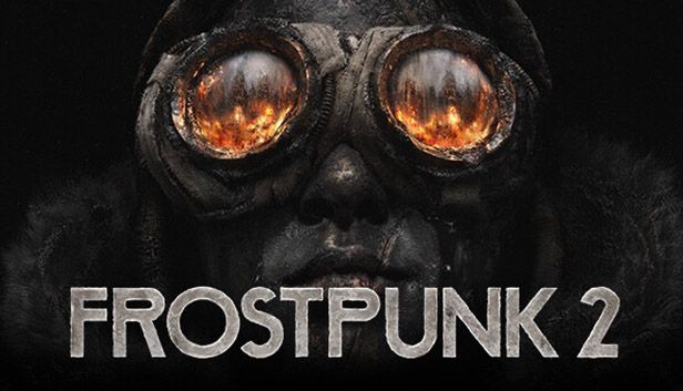 Frostpunk 2 Frostpunk 2