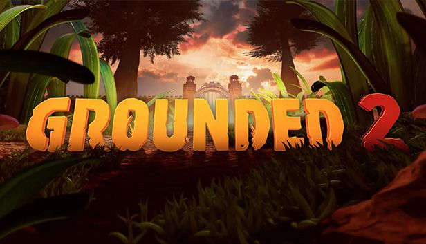 Grounded 2 Grounded 2