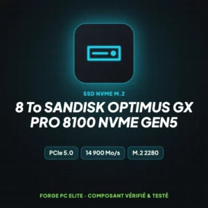8To SanDisk Optimus GX Pro 8100 NVMe Gen5 – SSD NVMe M.2 – Forge PC Elite