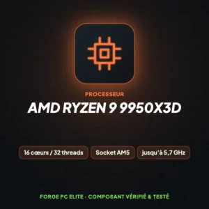 AMD Ryzen 9 9950X3D – Processeur – Forge PC Elite