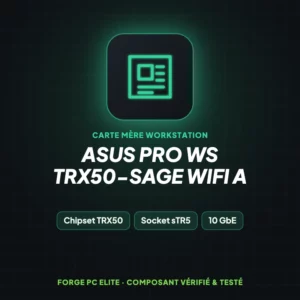 ASUS Pro WS TRX50-SAGE WIFI A – Carte mère workstation – Forge PC Elite
