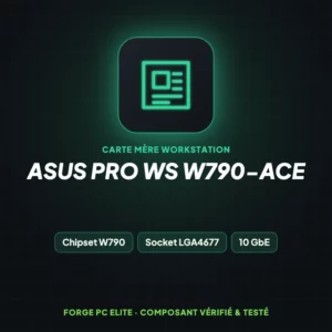 ASUS Pro WS W790-ACE – Carte mère workstation – Forge PC Elite