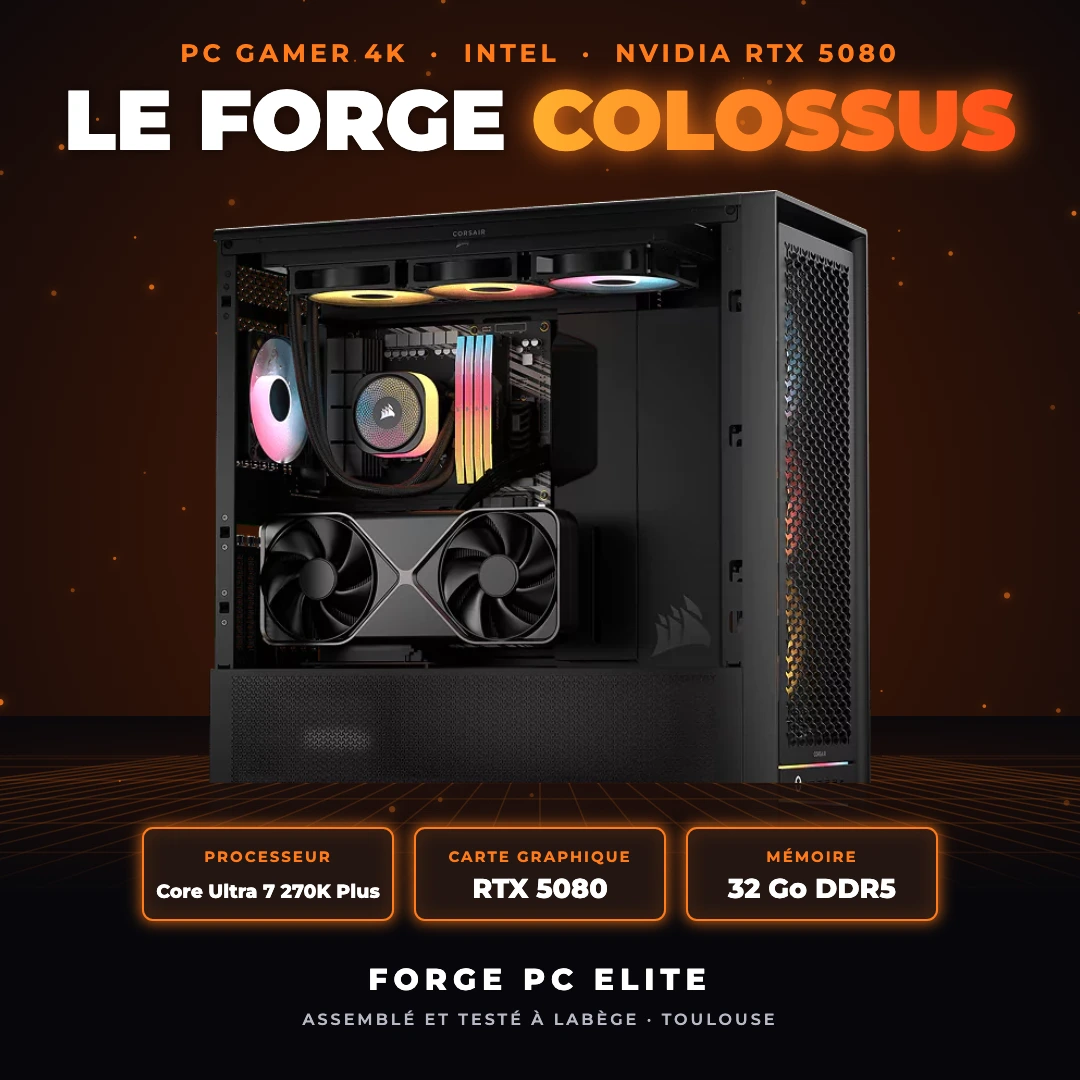 PC gamer Forge Colossus RTX 5080 pour jouer en 4K