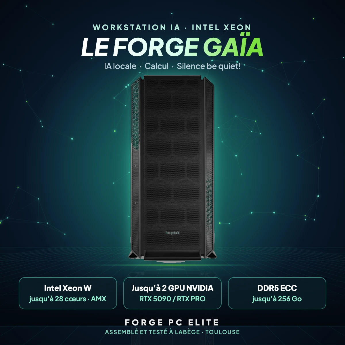 Workstation Le Forge Gaïa Intel Xeon et NVIDIA