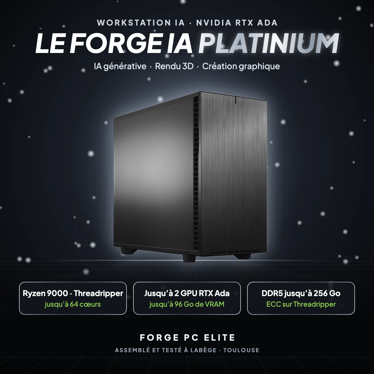 Workstation Le Forge IA Platinium AMD et NVIDIA RTX Ada