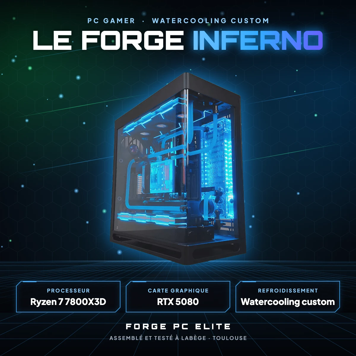 PC gamer Forge Inferno RTX 5080 ou 5090 watercooling