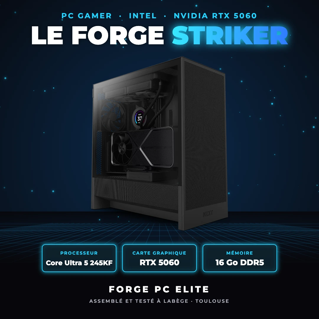 PC gamer Forge Striker RTX 5060 pour jouer en 1080p
