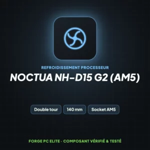 Noctua NH-D15 G2 (AM5) – Refroidissement processeur – Forge PC Elite